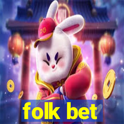 folk bet